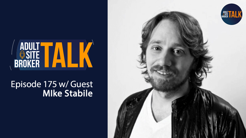 Mike Stabile of the Free Speech Coalition is this Week’s Guest on Adult Site Broker Talk